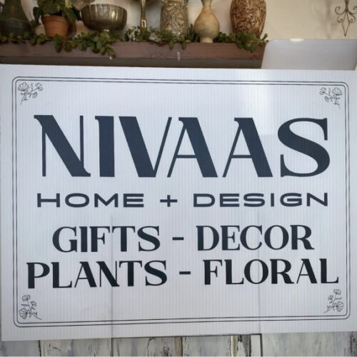 Nivaas Yard Signs printed by Ontra Marketing Group